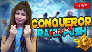 DAY 14 CONQUEROR RANK PUSH😍😍😍ONLY RUSH GAMEPLAY😱SARA IS LIVE😊 [upl. by Flieger]