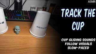 ASMR  Track the Cup No Talking [upl. by Zaremski115]