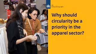 CBI Webinar Why should circularity be a priority in the apparel sector [upl. by Vanna275]