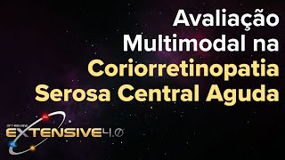 CORTES DO EXTENSIVE Coriorrenopatia Serosa Central [upl. by Lundberg]