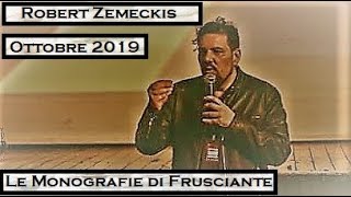 Le Monografie di Frusciante Robert Zemeckis Ottobre 2019 [upl. by Nawoj]