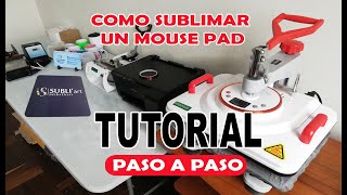 ¿COMO SUBLIMAR UN MOUSEPAD  TUTORIAL PASO A PASO [upl. by Orbadiah971]