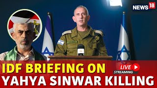 Yahya Sinwar Killed  IDF Spokesperson Brief On Yahya Sinwar Killing Live  Israel Attack Today Live [upl. by Boyer]