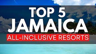 NEW  Top 5 BEST All Inclusive Resorts Jamaica 2023 [upl. by Anaile151]