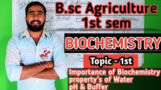 Bsc Agriculture Biochemistry amp Biotechnology Class Topic 1st  bsc ag 1st sem biochemistry class [upl. by Lotson]