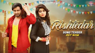 Rishtedar Official Teaser Vijay Varma  Amit Dhull  Sonika Singh Latest Haryanvi Song [upl. by Luaped111]