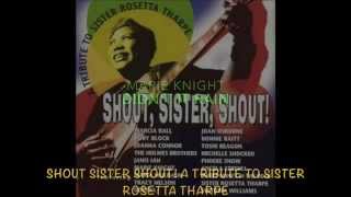 Shout Sister Shout A Tribute To Sister Rosetta Tharpe Marie Knight quotDidnt It Rainquot [upl. by Reiche]