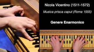 Nicola Vicentino Musica prisca caput [upl. by Ylelhsa]