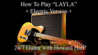 LAYLA Guitar Lesson  How To Play Layla On Electric Guitar [upl. by Knut]