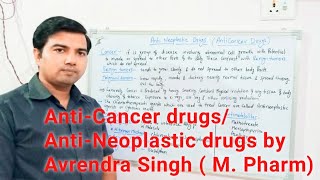 Anticancer Antineoplastic drugsAgents By Avrendra Singh M Pharm [upl. by Kurzawa]