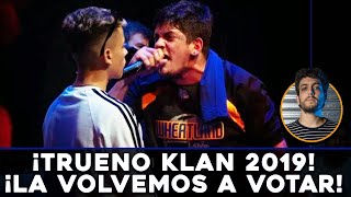 ¡TRUENO vs KLAN 2019 ¡LA VOLVEMOS A VOTAR [upl. by Inge686]