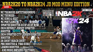 NBA2K20 TO NBA2K24 JD MOD MENU VERSION UPDATED ROSTERS IN 2024  NO ONLINE PASSWORD  ANDROID 1113 [upl. by Barcroft709]