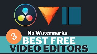 3 Best Free Video Editors with NO Watermark [upl. by Ayama586]