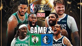 Boston Celtics vs Dallas Mavericks Game 3  NBA Finals Live Scoreboard 2024 [upl. by Notsej]