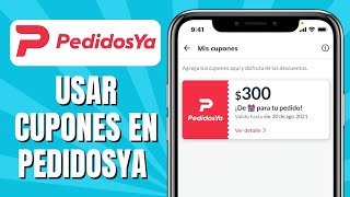 Cómo USAR Cupones En PedidosYa [upl. by Alanson]