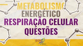 Metabolismo Energético  Respiração Celular Especifica  Questões [upl. by Neraa]