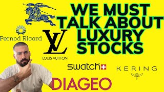 LVMH KERING BURBERRY PERNODRICARD DIAGEO SWATCH RICHEMONT [upl. by Ferreby204]