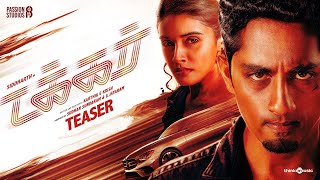 Takkar Tamil Teaser  Siddharth  Yogi Babu Karthik G Krish  Nivas K Prasanna Passion Studios [upl. by Yleoj748]