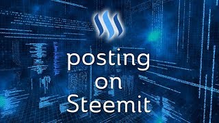 Posting on Steemit – Markdown Images Video Formatting Tags Rewards amp More [upl. by Coulson]