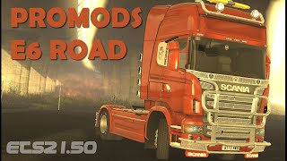 Promods 270 Haulage on E6 road ETS2 150 [upl. by Yks]