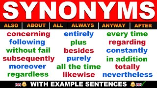 English Synonym Words for ALSO ABOUT ALL ALWAYS ANYWAY  AFTER  Expand Your English Vocabulary [upl. by Geilich825]