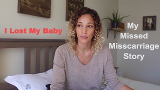 My Missed Miscarriage  no symptoms  no heartbeat [upl. by Luamaj]