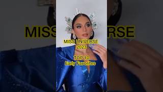 Miss Universe 2023 Top 10 early favorites predictions missuniverse pageant shorts top10 queen [upl. by Artied412]