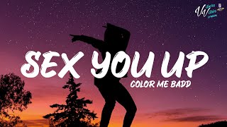 Color Me Badd  I Wanna Sex You Up Lyrics [upl. by Aisatan]