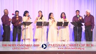 The Octet Cantabile Live Concert 2019 at Parish Of Christ Church Singapore [upl. by Eerat938]