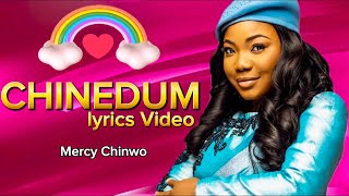 Mercy Chinwo  Chinedum official lyrics video Vblessgospeltv [upl. by Namzed]