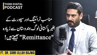 How Pakistanis Abroad Beat Indians in Remittances  Ft Sami Ullah Bajwa [upl. by Gene96]