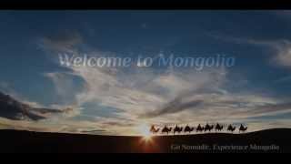 Go Nomadic Welcome to Mongolia [upl. by Yob]