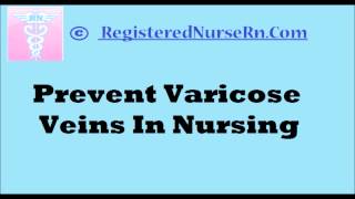 Prevent Varicose Veins in Nursing [upl. by Nahgen]