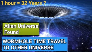 Wormhole Time Travel To Other Universe  Wormhole Explained in Hindi  Alien Universe [upl. by Fabron900]