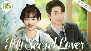 ENGSUB【My Secret Lover】▶EP05  Xu Kai、Li Zixuan💌CDrama Recommender [upl. by Chalmer]