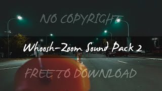 WhooshZoom Transition Sound Effects Pack 2No Copyright [upl. by Llireva802]