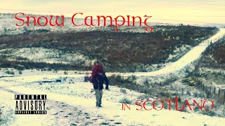 Snow Camping In Scotland [upl. by Mcadams]