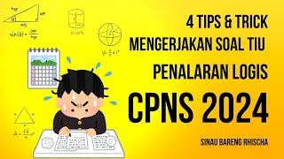 4 Tips amp Tricks mengerjakan soal TIU SKD CPNS bagian Penalaran Logis [upl. by Eednyl]