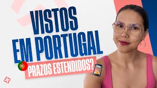 PRORROGAÇÃO DA VALIDADE DOS VISTOS EM PORTUGAL ATUALIZAÇÕES 2024 [upl. by Latonia862]