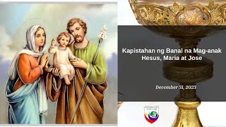 Kapistahan ng Banal na Maganak Hesus Maria at Jose B [upl. by Armitage27]