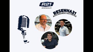 PODCAST Resenha21  Com as participações de Branquinho Eurofix e Neto Reis Motors [upl. by Nihi]