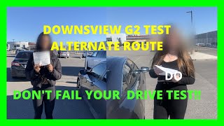 TORONTO DOWNSVIEW G2 TEST ALTERNATE ROUTE [upl. by Ignatia]