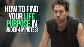 Find Your Life Purpose In Under 4 Minutes  MUST LISTEN Motivational Speech [upl. by Kurland468]