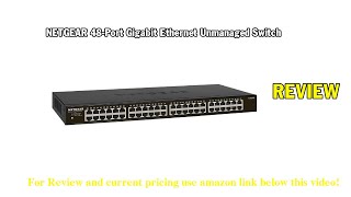 Review NETGEAR 48Port Gigabit Ethernet Unmanaged Switch GS348 [upl. by Eilsehc]