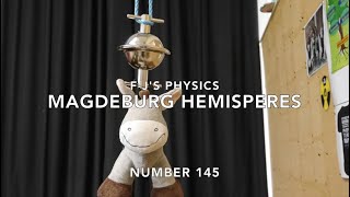 Magdeburg Hemispheres  FJs Physics  Video 145 [upl. by Saiff942]