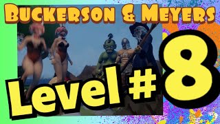 Buckerson amp Meyers  Level Eight [upl. by Leftwich]