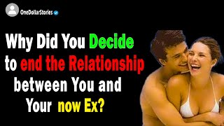 Why did the Relationship With Your Ex End  raskReddit [upl. by Baggett]