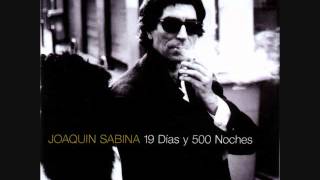 Pero que hermosas eran  Joaquín Sabina [upl. by Amikat]