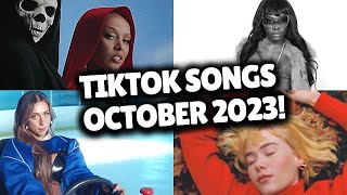 Top Trending Songs on TikTok  OCTOBER 2023 [upl. by Wiles]