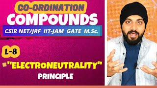 Lec 8  Coordination compounds  Electroneutrality Principle  CSIRNETJRF  GATE  JAM [upl. by Gothart730]